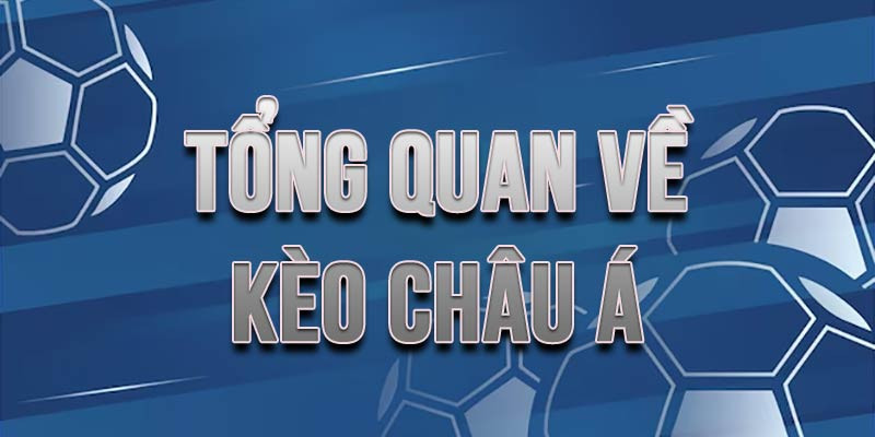 Kèo châu Á rất phổ biến