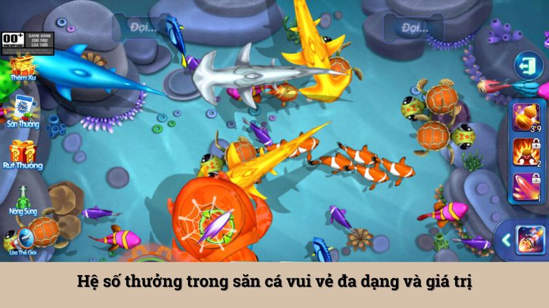 Hệ số thưởng trong săn cá vui vẻ đa dạng và giá trị